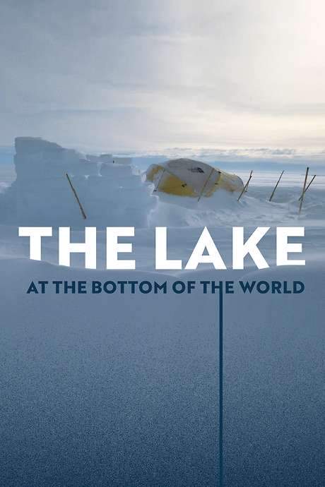 The Lake at the Bottom of the World